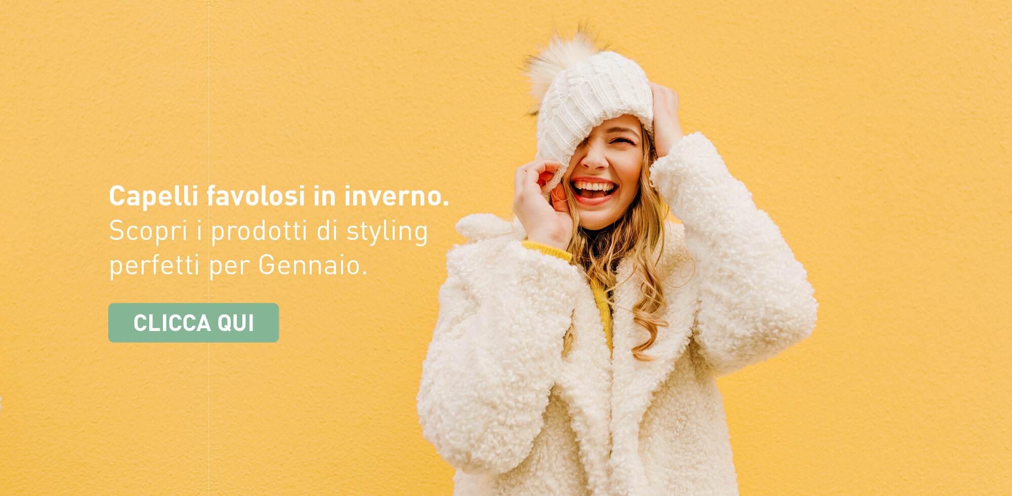 Prodotti di Styling Gennaio